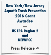 New York/New Jersey Aquatic Trash Prevention 2016 Grant ​ US EPA Region 2