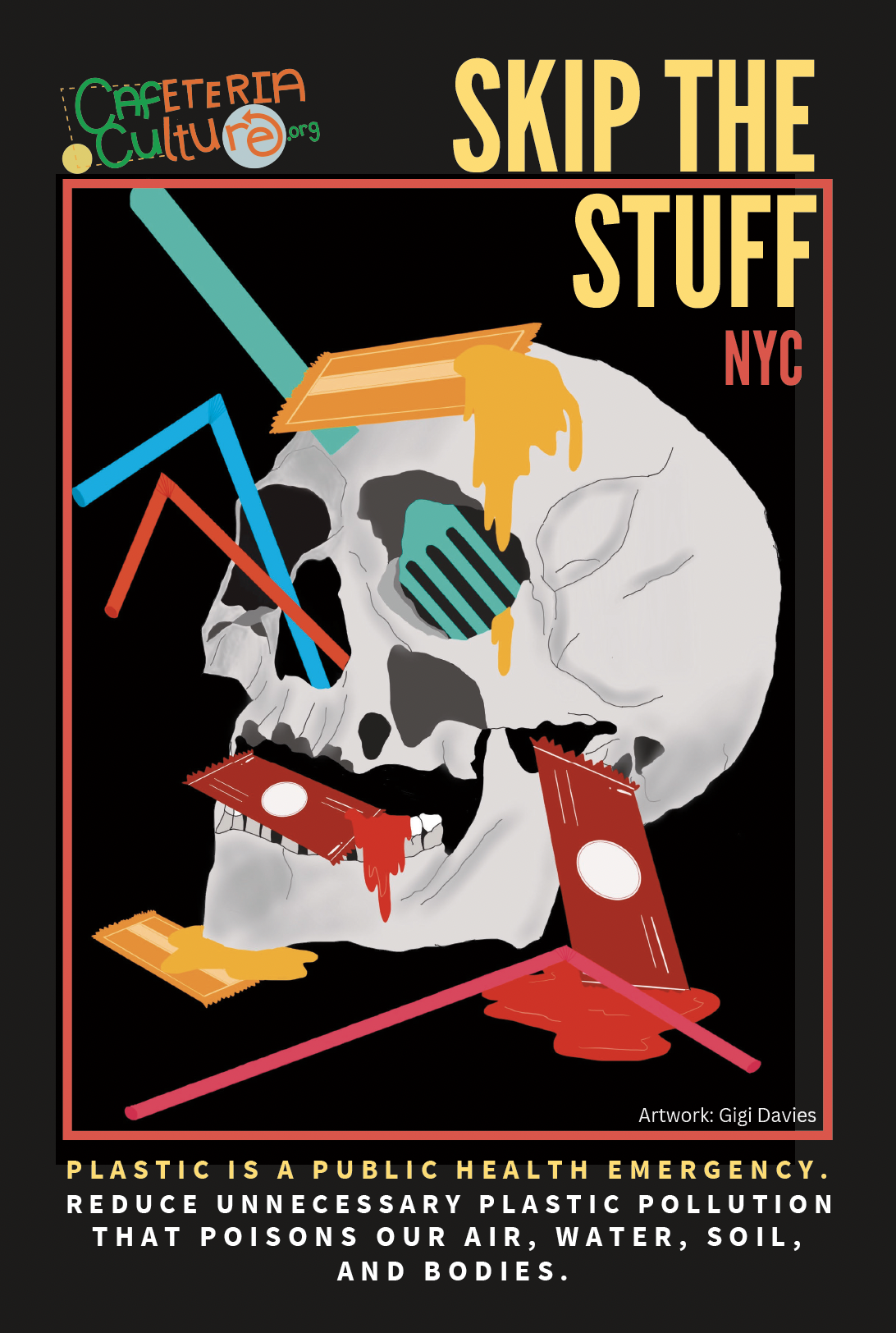 Skip The Stuff NYC poster